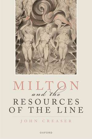 Milton and the Resources of the Line de John Creaser