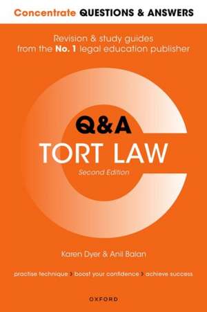 Concentrate Questions and Answers Tort Law: Law Q&A Revision and Study Guide de Karen Dyer