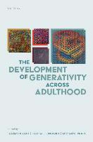 The Development of Generativity across Adulthood de Feliciano Villar