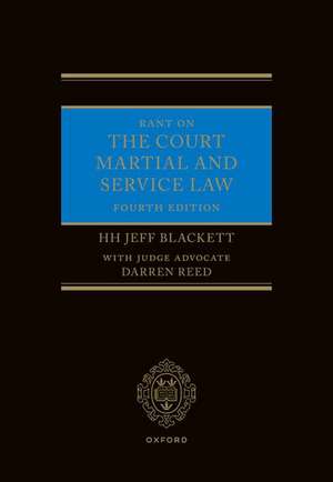 Rant on the Court Martial and Service Law de Jeff Blackett