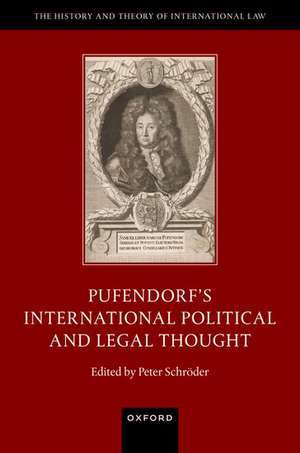 Pufendorf's International Political and Legal Thought de Peter Schröder