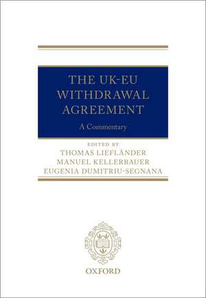 The UK-EU Withdrawal Agreement: A Commentary de Manuel Kellerbauer