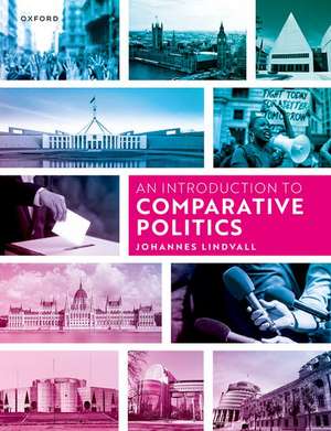 An Introduction to Comparative Politics de Johannes Lindvall