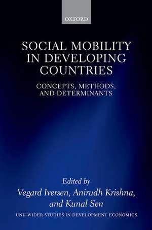 Social Mobility in Developing Countries: Concepts, Methods, and Determinants de Vegard Iversen