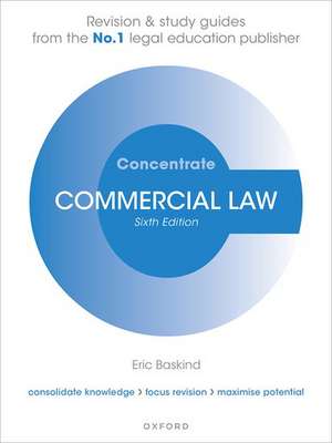 Commercial Law Concentrate: Law Revision and Study Guide de Eric Baskind