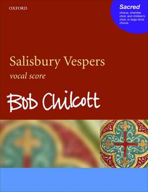 Salisbury Vespers de Bob Chilcott