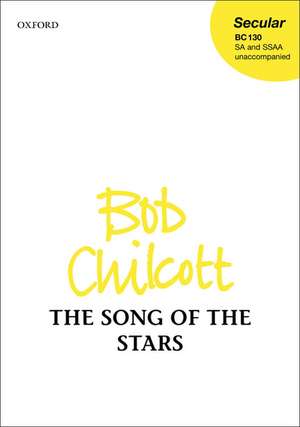 The Song of the Stars de Bob Chilcott