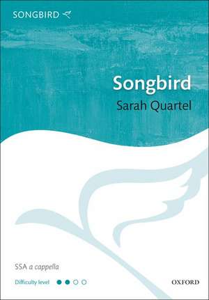 Songbird de Sarah Quartel