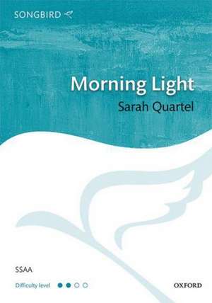 Morning Light de Sarah Quartel