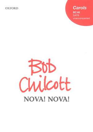 Nova! nova! de Bob Chilcott