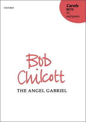 The angel Gabriel de Bob Chilcott