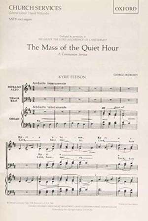 Communion Service: 'The Mass of the Quiet Hour' de George Oldroyd