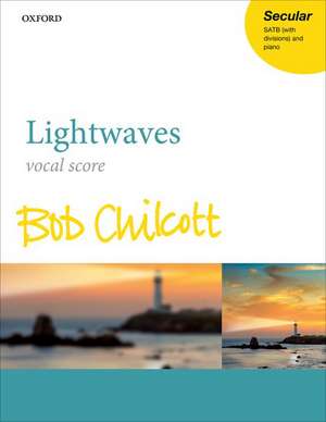 Lightwaves de Bob Chilcott