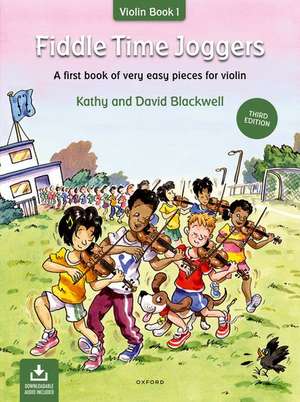 Fiddle Time Joggers (Third Edition): A first book of very easy pieces for violin de Kathy Blackwell