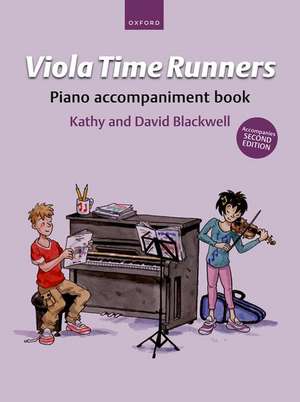 Viola Time Runners Piano accompaniment book (for Second Edition): Accompanies Second Edition de Kathy Blackwell