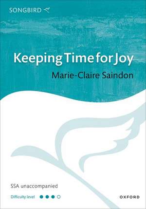 Keeping Time for Joy de Marie-Claire Saindon