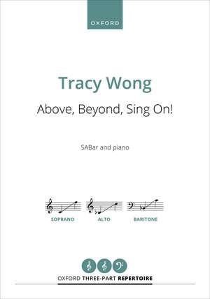 Above, Beyond, Sing On! de Tracy Wong