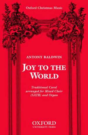 Joy to the world de Antony Baldwin