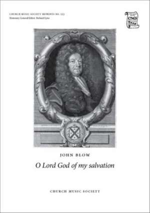 O Lord God of my salvation de John Blow