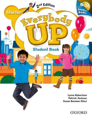 Everybody Up: Starter Level: Student Book with Audio CD Pack: Linking your classroom to the wider world de Patrick Jackson