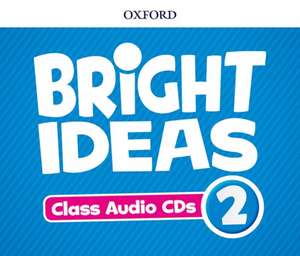 Bright Ideas: Level 2: Audio CDs: Inspire curiosity, inspire achievement.