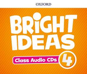 Bright Ideas: Level 4: Audio CDs: Inspire curiosity, inspire achievement.