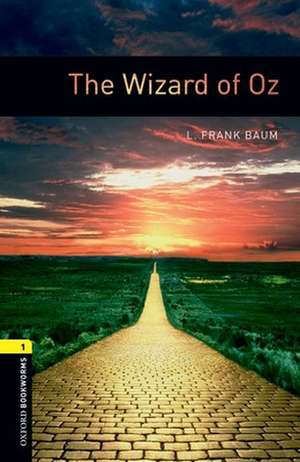 The Wizard of Oz de L. Frank Baum