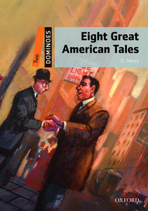 Dominoes: Two: Eight Great American Tales de O. Henry