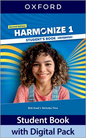 Harmonize Second Edition 1: Student's Book with Digital Pack: Print Student's Book and 2 years' access to Student's e-Book, Workbook e-Book, Online Practice and Student Resources, available on Oxford English Hub.