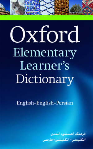 Oxford Elementary Learner's Dictionary: English-English-Persian