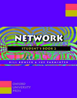 Network: 2: Student's Book de Bill Bowler