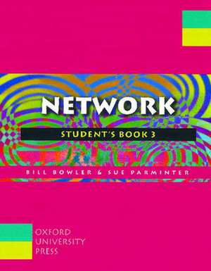 Network: 3: Student's Book de Bill Bowler