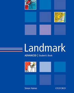 Landmark Advanced: Student's Book de Simon Haines