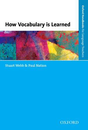 How Vocabulary Is Learned de Stuart Webb