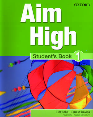 Aim High Level 1 Student's Book: A new secondary course which helps students become successful, independent language learners.