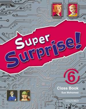 Super Surprise!: 6: Course Book de Vanessa Reilly