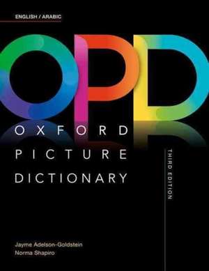 Oxford Picture Dictionary: English/Arabic Dictionary de Jayme Adelson-Goldstein