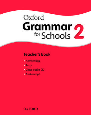 Oxford Grammar for Schools: 2: Teacher's Book and Audio CD Pack