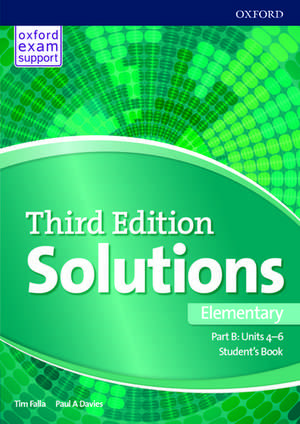 Solutions: Elementary: Student's Book B Units 4-6: Leading the way to success de Paul Davies