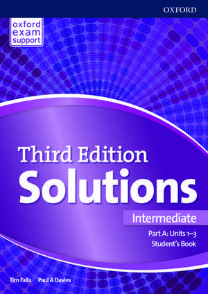 Solutions: Intermediate: Student's Book A Units 1-3: Leading the way to success de Paul Davies