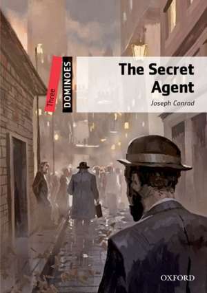 Dominoes: Three: The Secret Agent de Joseph Conrad