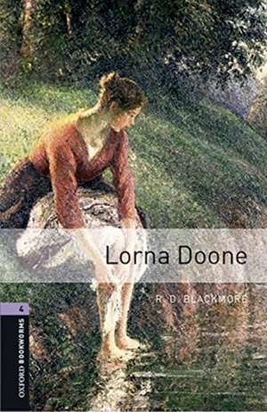 Oxford Bookworms Library: Level 4:: Lorna Doone Audio Pack de Blackmore