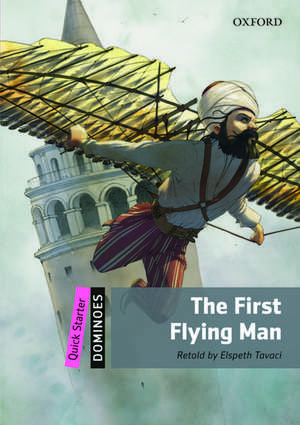 Dominoes: Quick Starter: The First Flying Man Audio Pack de Elspeth Rawstrong