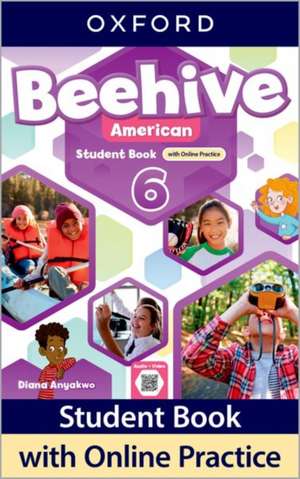 Beehive American: Level 6: Student Book with Online Practice: Print Student Book and 2 years' access to Online Practice and Student Resources.