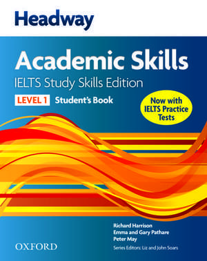 Headway Academic Skills IELTS Study Skills Edition: Student's Book with Online Practice