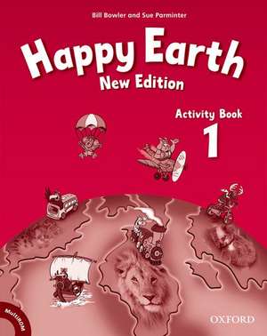 Happy Earth 1. Activity Book de Sue Parminter