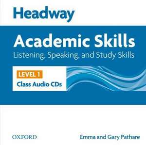 Headway Academic Skills: 1: Listening, Speaking, and Study Skills Class Audio CDs (2)