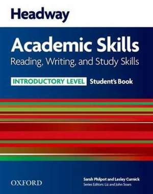 Headway Academic Skills: Introductory: Reading, Writing, and Study Skills Student's Book with Oxford Online Skills