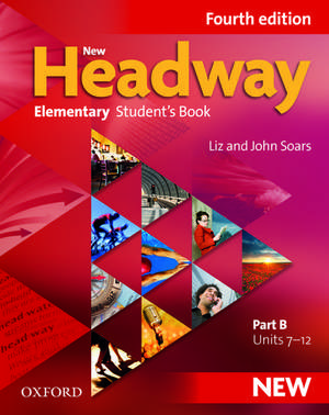 New Headway: Elementary A1 - A2: Student's Book B: The world's most trusted English course