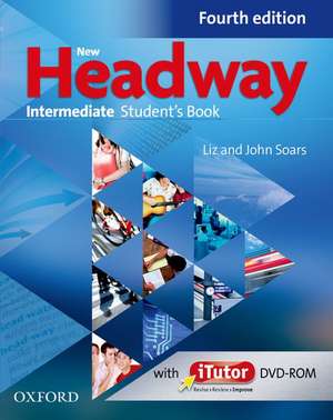 New Headway English Course. Intermediate Student's Book de Liz Soars